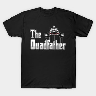 The Quadfather T-Shirt